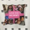 I LOVE MUM