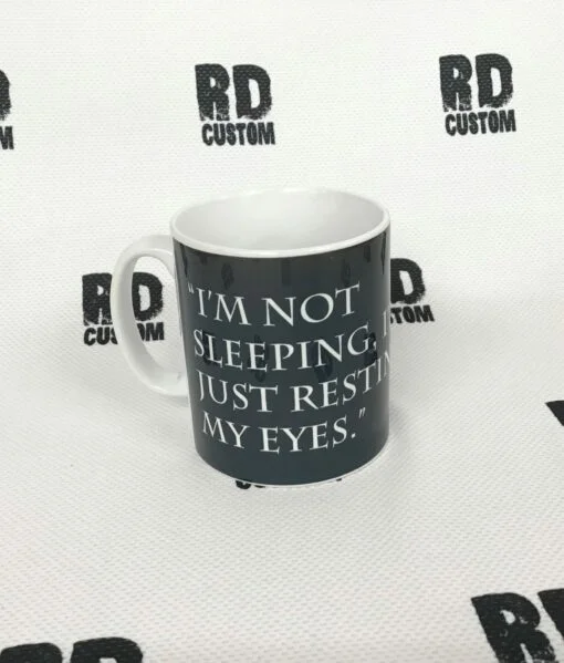 I'm Not Sleeping I'm Just Resting My Eyes Mug